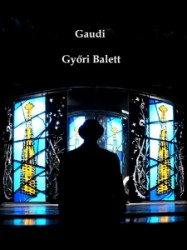 Gaudi(Ballet of Györ)